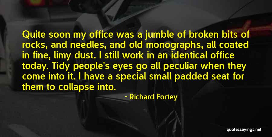 Ritchlin Rochester Quotes By Richard Fortey Ritchlin Rochester Quotes By Richard Fortey