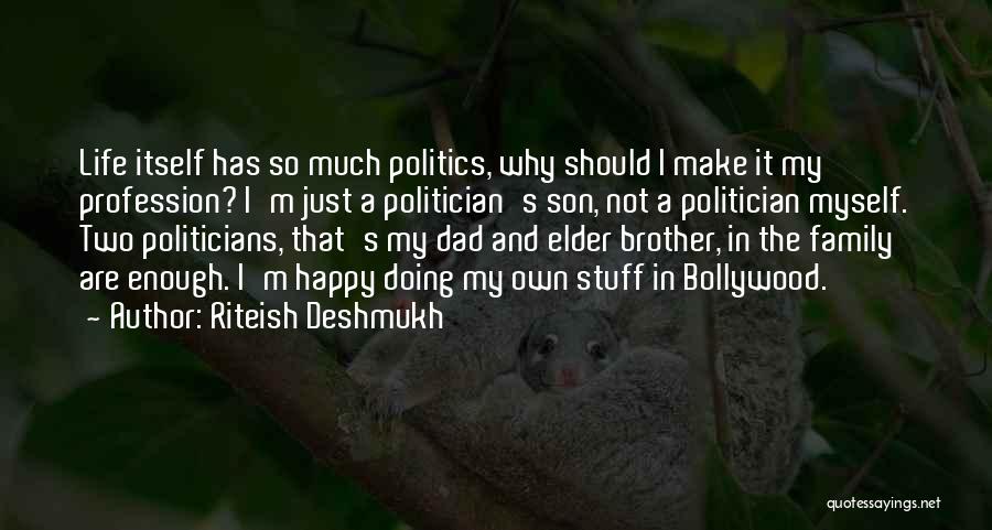 Riteish Deshmukh Quotes 1320992 Riteish Deshmukh Quotes 1320992