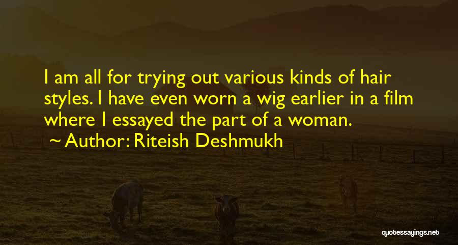 Riteish Deshmukh Quotes 2216897 Riteish Deshmukh Quotes 2216897