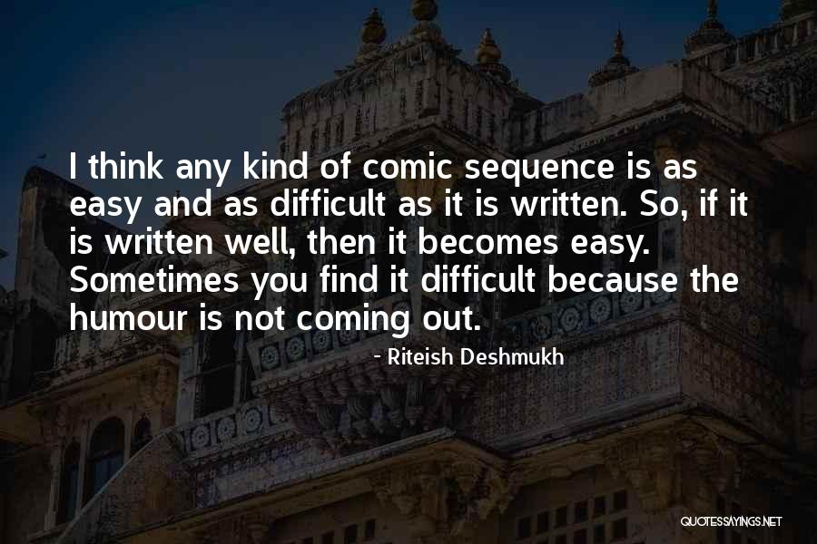Riteish Deshmukh Quotes 2256042 Riteish Deshmukh Quotes 2256042