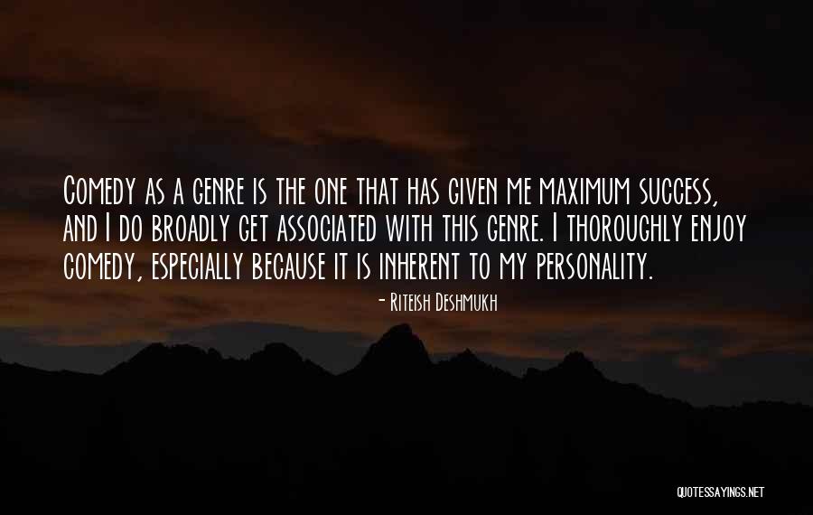 Riteish Deshmukh Quotes 842308 Riteish Deshmukh Quotes 842308