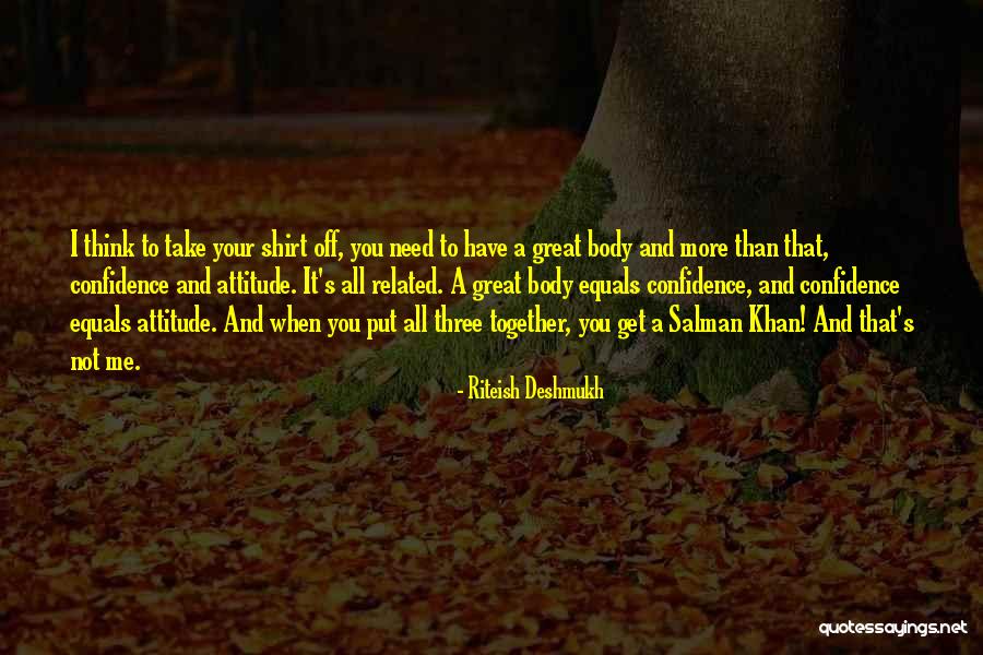 Riteish Deshmukh Quotes 878797