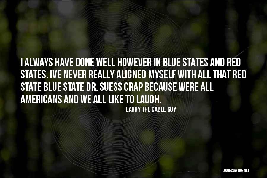 Ritenuto In Music Quotes By Larry The Cable Guy Ritenuto In Music Quotes By Larry The Cable Guy