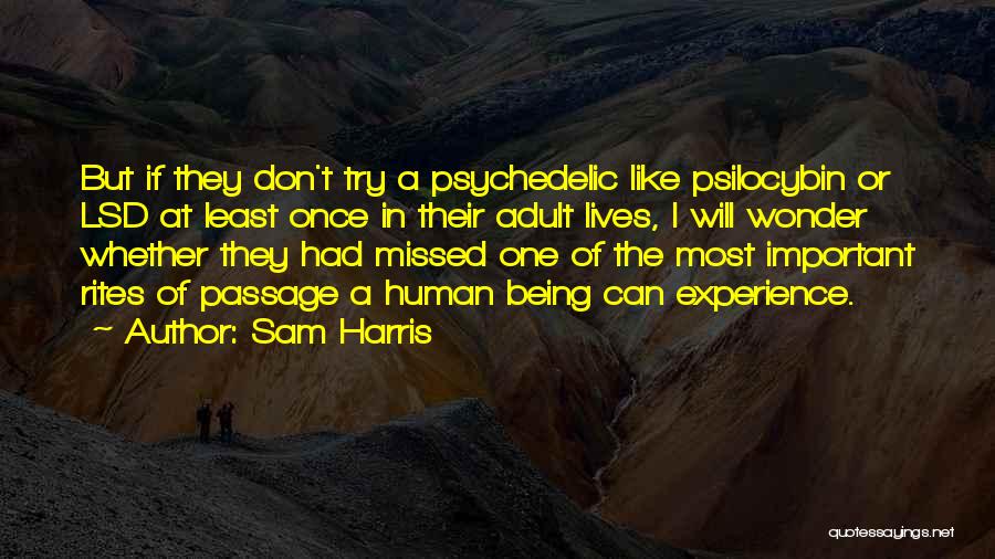 Rites Of Passage Quotes By Sam Harris