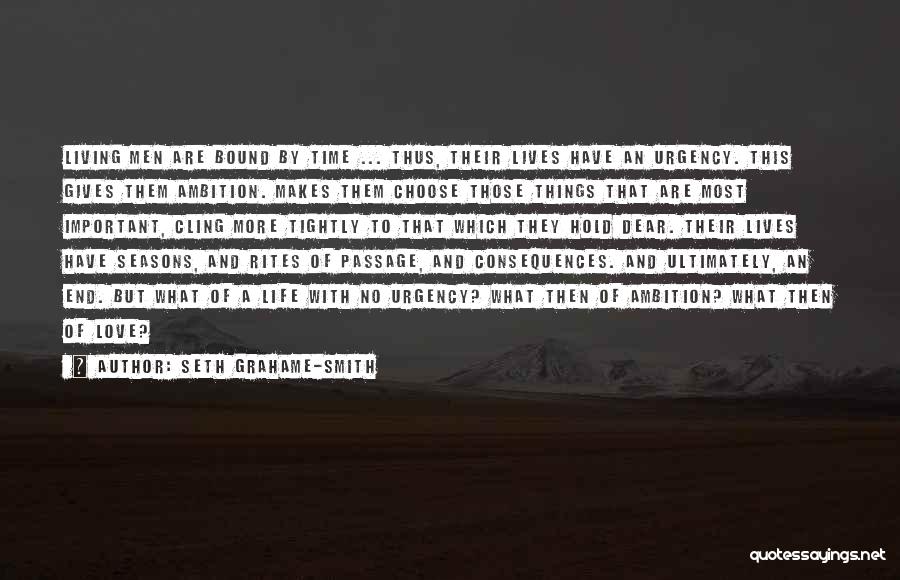 Rites Of Passage Quotes By Seth Grahame-Smith