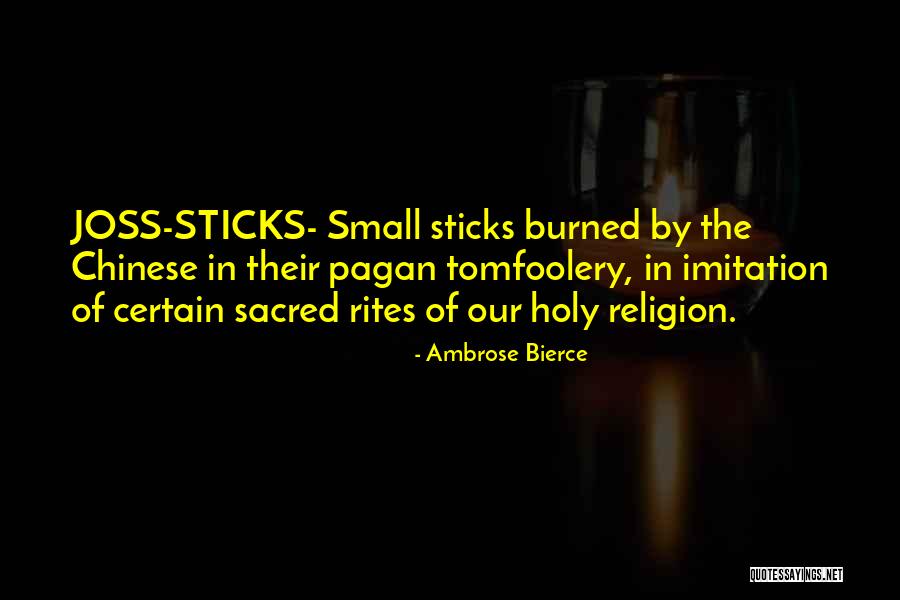 Rites Quotes By Ambrose Bierce