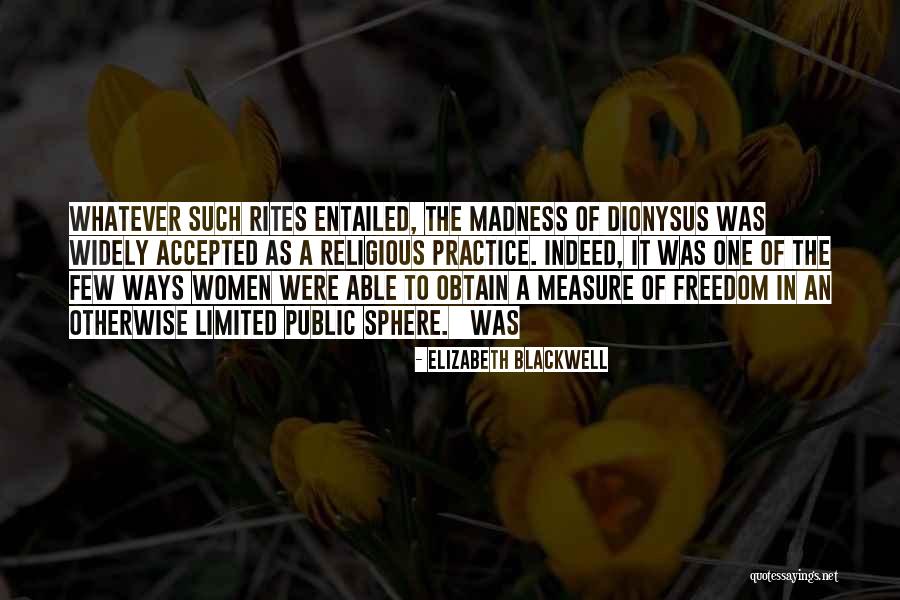 Rites Quotes By Elizabeth Blackwell