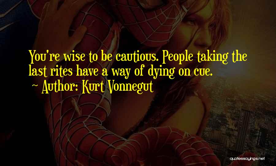 Rites Quotes By Kurt Vonnegut