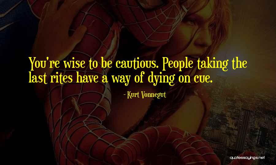 Rites Quotes By Kurt Vonnegut