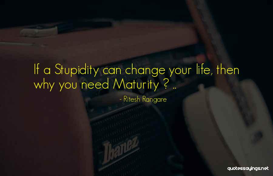 Ritesh Rangare Quotes 1757420 Ritesh Rangare Quotes 1757420