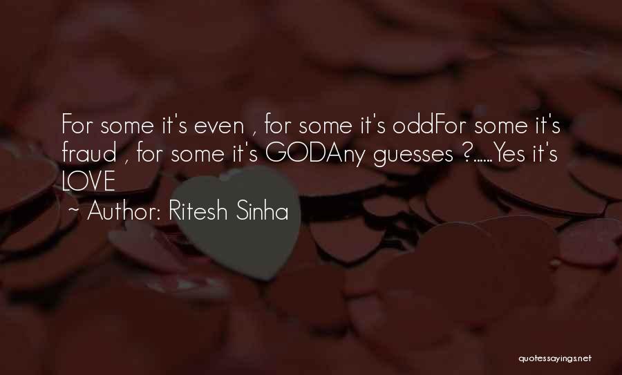 Ritesh Sinha Quotes 134251