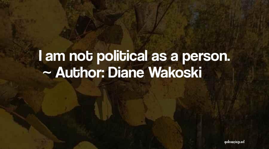 Ritger Arefni Quotes By Diane Wakoski