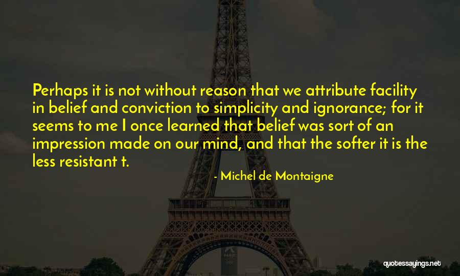 Rithy Kim Quotes By Michel De Montaigne Rithy Kim Quotes By Michel De Montaigne