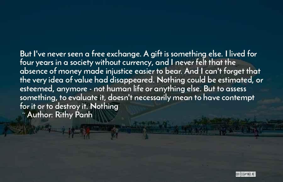 Rithy Panh Quotes 1870540