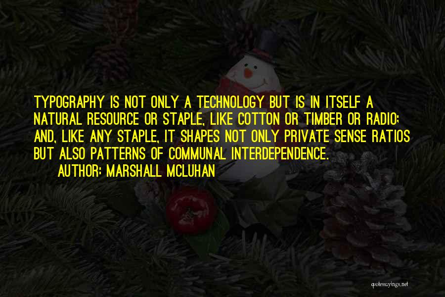 Ritim Son Quotes By Marshall McLuhan
