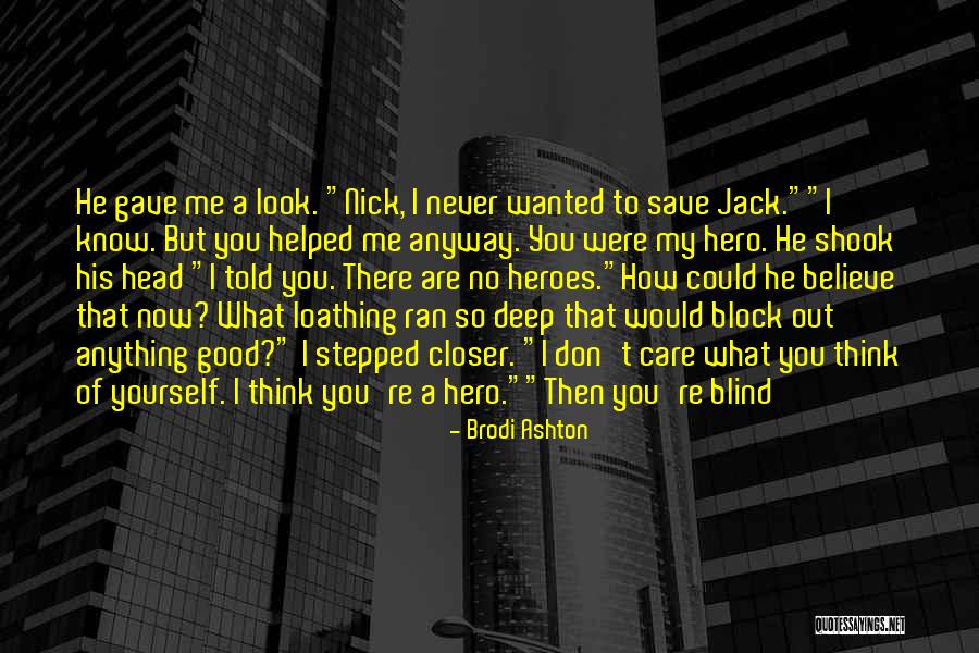 Riting Quotes By Brodi Ashton Riting Quotes By Brodi Ashton