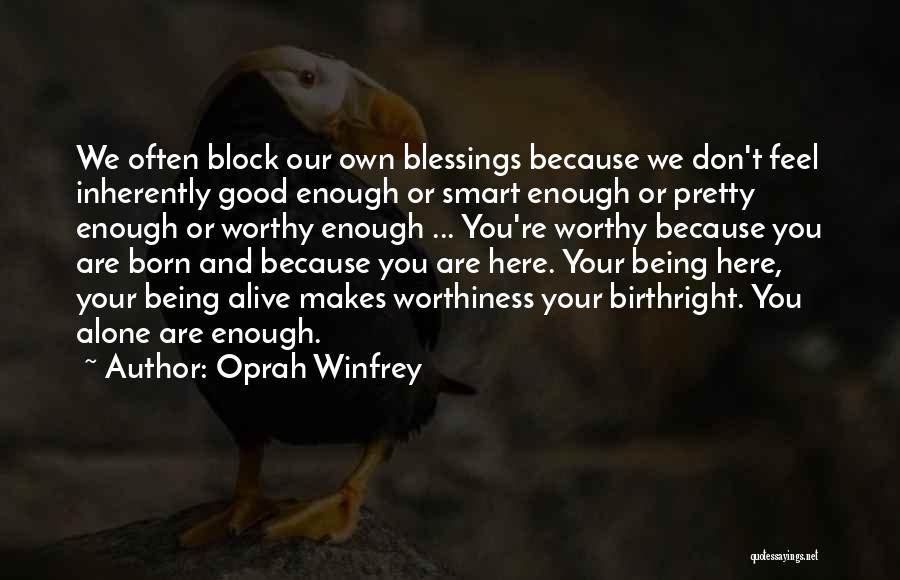 Ritiri Spravedlnosti Quotes By Oprah Winfrey