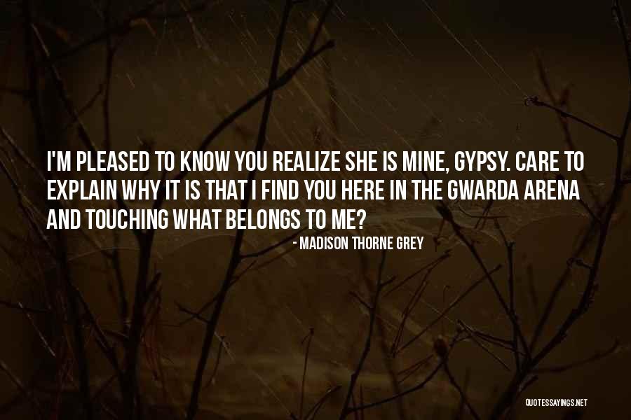 Ritiriko Quotes By Madison Thorne Grey Ritiriko Quotes By Madison Thorne Grey