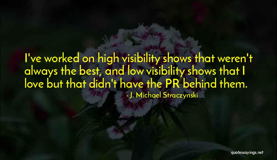 Ritisha James Quotes By J. Michael Straczynski Ritisha James Quotes By J. Michael Straczynski