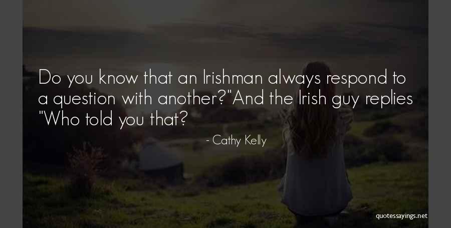 Ritisha Martin Quotes By Cathy Kelly Ritisha Martin Quotes By Cathy Kelly