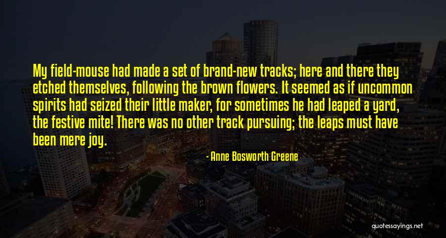 Ritma Tallava Quotes By Anne Bosworth Greene Ritma Tallava Quotes By Anne Bosworth Greene