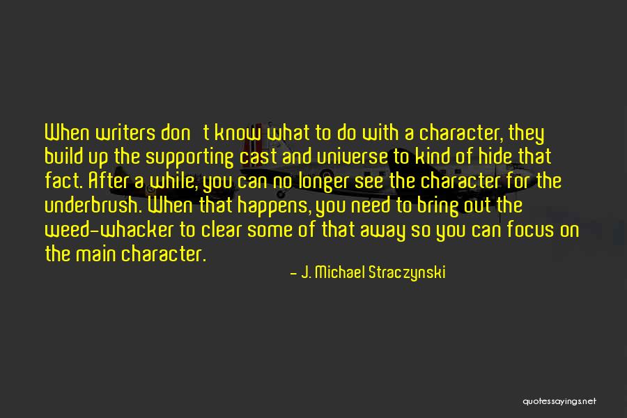 Ritmuri Pentru Quotes By J. Michael Straczynski