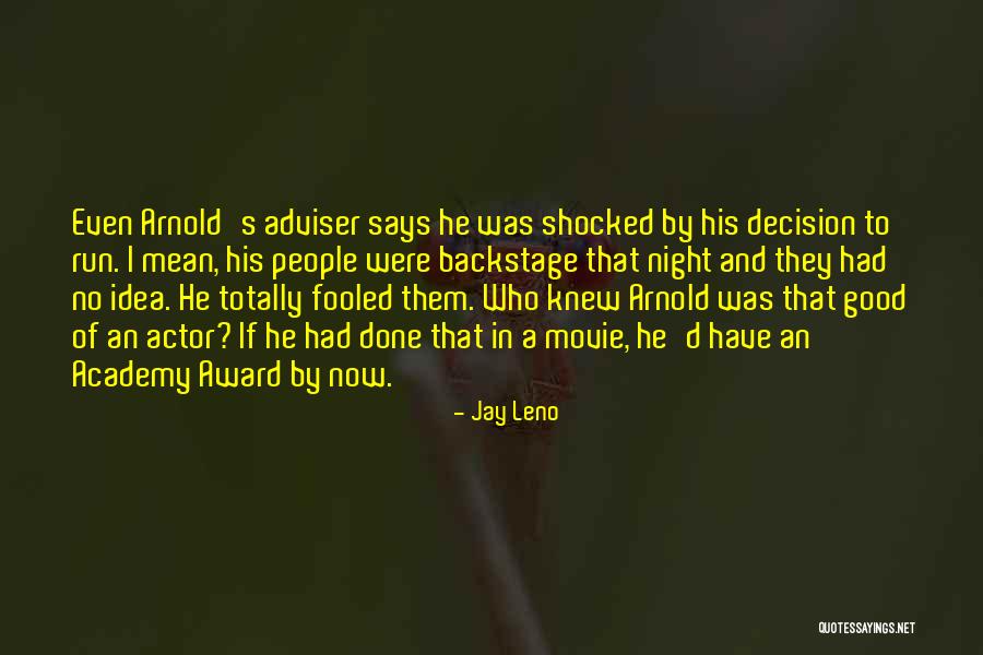 Ritone Ivaska Quotes By Jay Leno Ritone Ivaska Quotes By Jay Leno