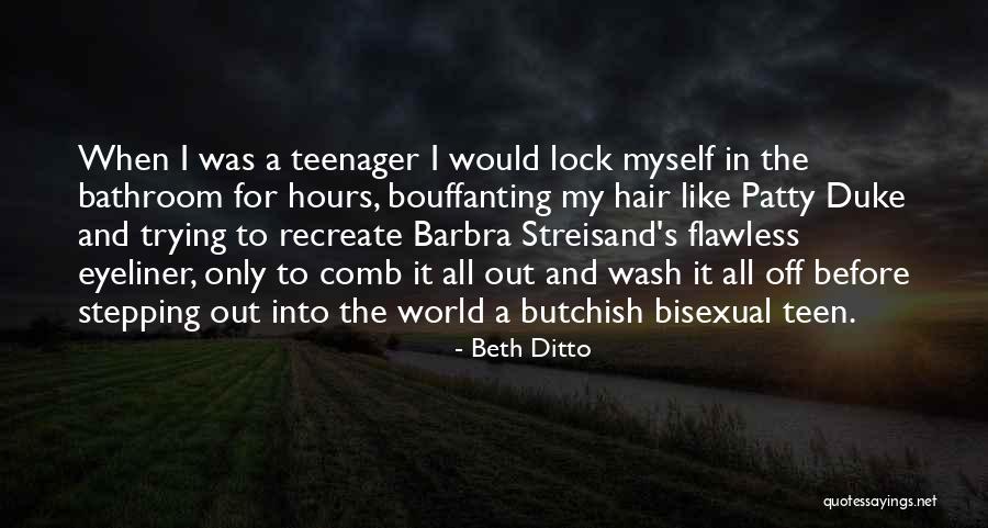 Ritornare Passato Quotes By Beth Ditto Ritornare Passato Quotes By Beth Ditto