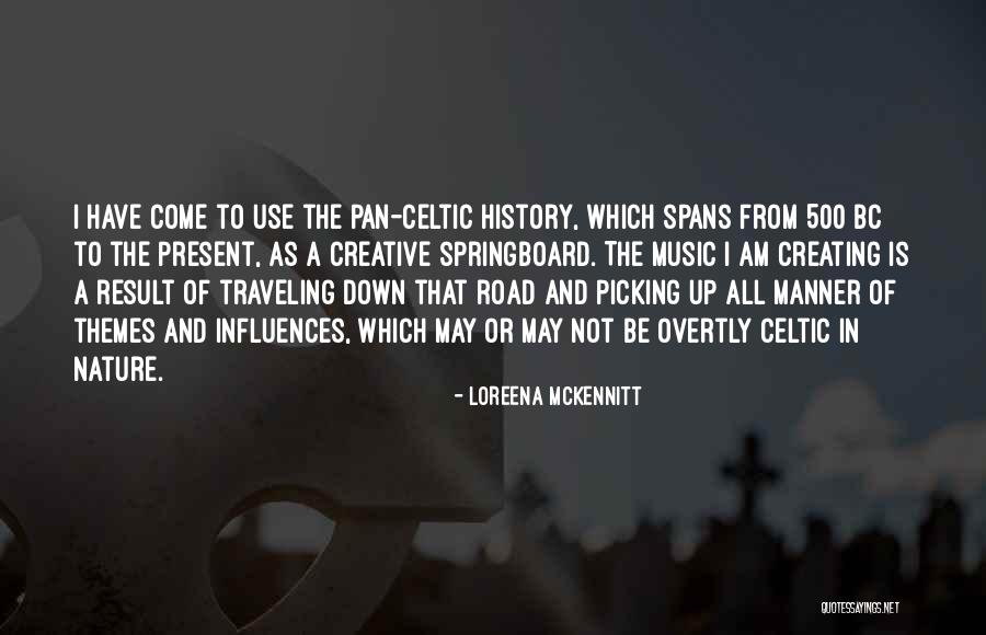 Ritson Road Quotes By Loreena McKennitt Ritson Road Quotes By Loreena McKennitt