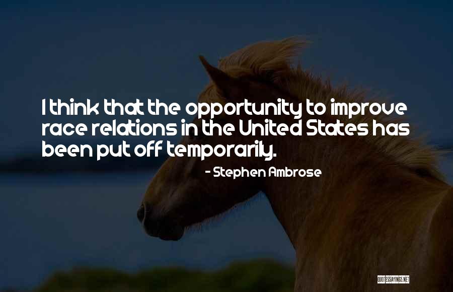 Ritsos Apartments Quotes By Stephen Ambrose Ritsos Apartments Quotes By Stephen Ambrose