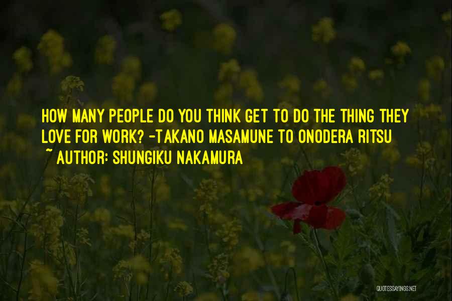 Ritsu Onodera Quotes By Shungiku Nakamura