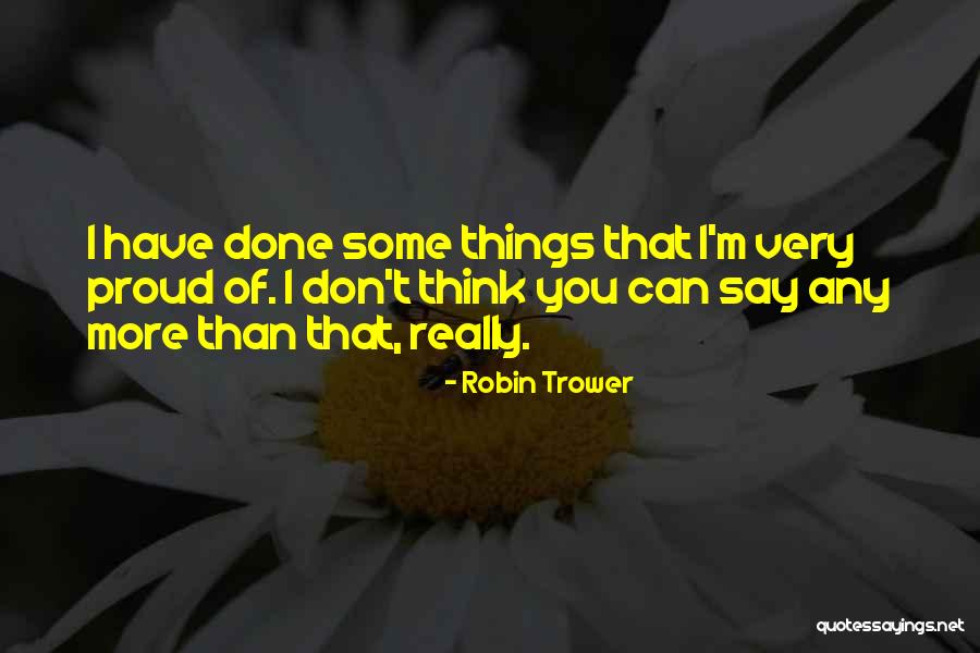 Ritteli Quotes By Robin Trower Ritteli Quotes By Robin Trower