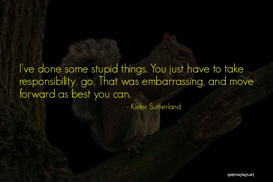 Rittenbaughs Quotes By Kiefer Sutherland Rittenbaughs Quotes By Kiefer Sutherland