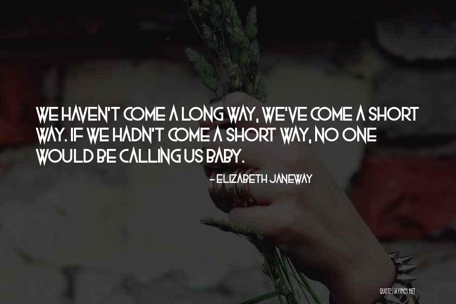 Rittenberry Deco Quotes By Elizabeth Janeway Rittenberry Deco Quotes By Elizabeth Janeway