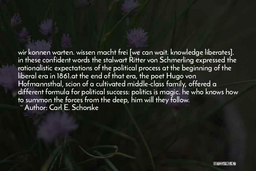 Ritter Quotes By Carl E. Schorske