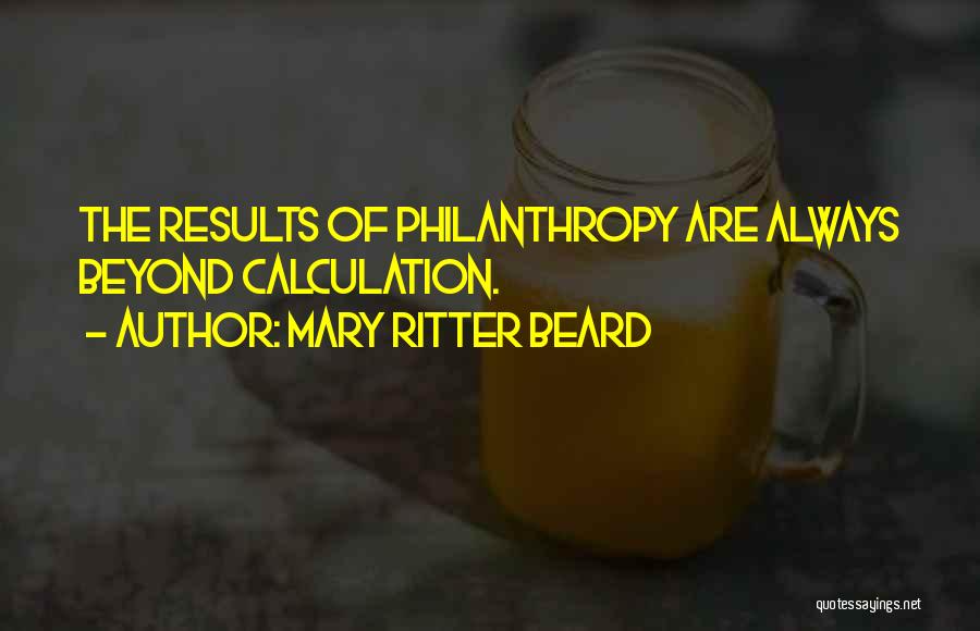 Ritter Quotes By Mary Ritter Beard