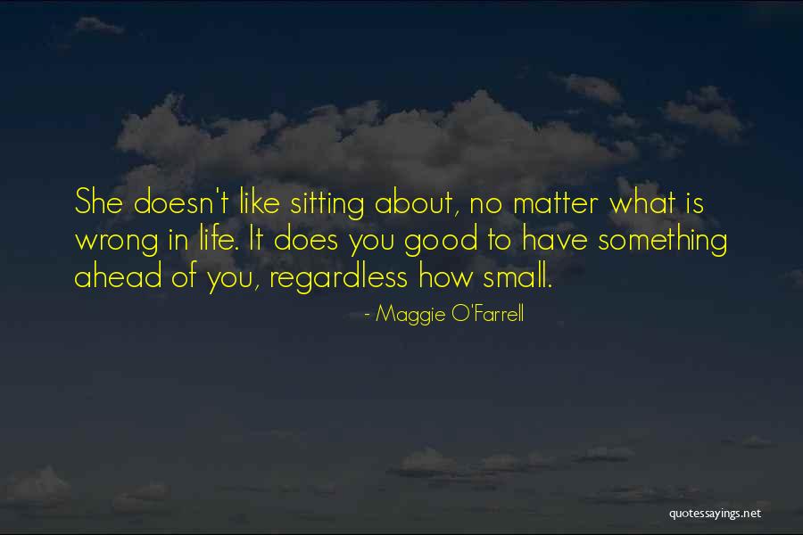 Ritterbusch Wisconsin Quotes By Maggie O'Farrell Ritterbusch Wisconsin Quotes By Maggie O'Farrell