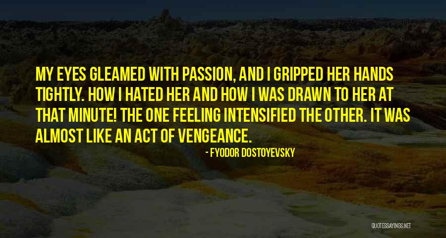 Ritterbush Vt Quotes By Fyodor Dostoyevsky Ritterbush Vt Quotes By Fyodor Dostoyevsky