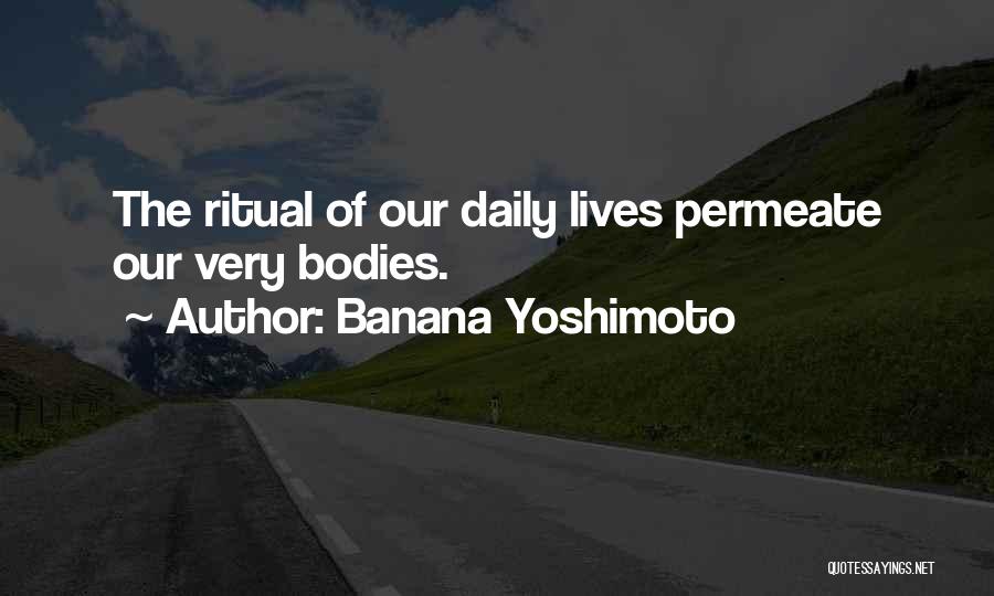 Ritual Quotes By Banana Yoshimoto