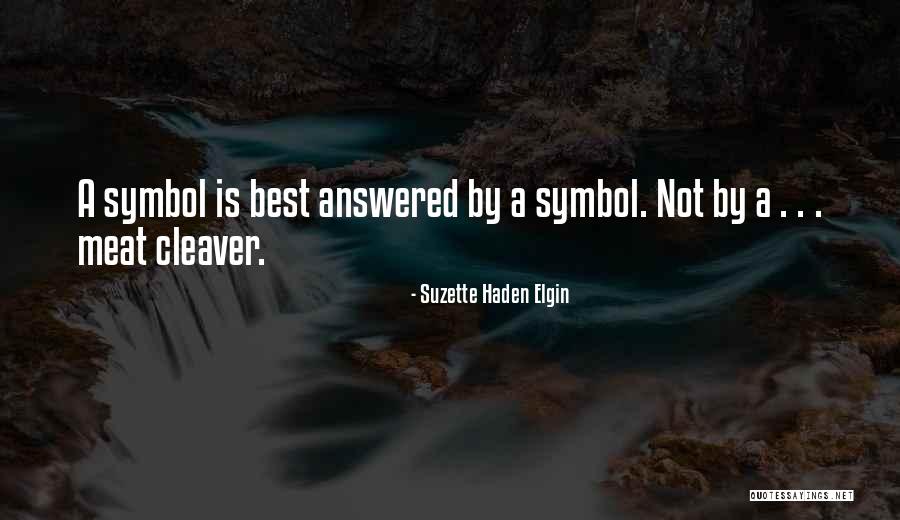 Ritualism In Children Quotes By Suzette Haden Elgin Ritualism In Children Quotes By Suzette Haden Elgin