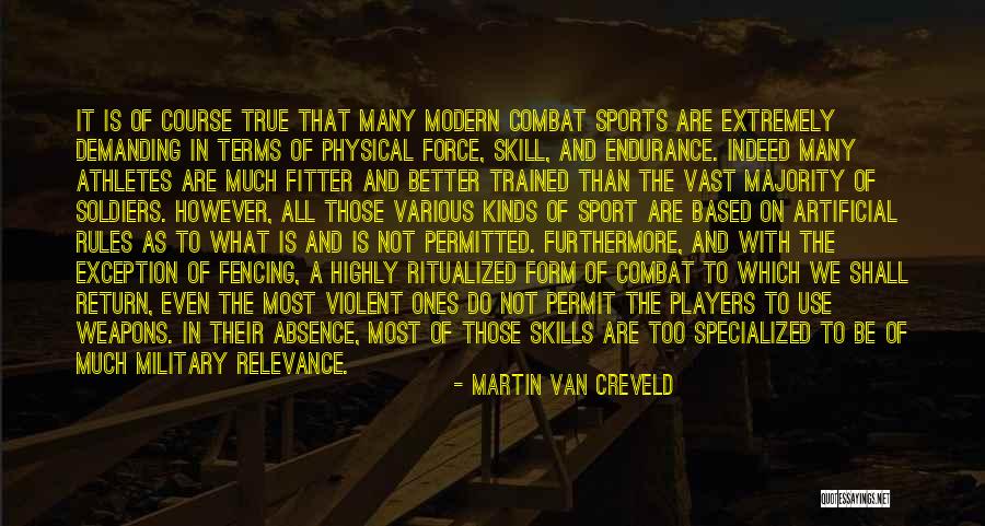 Ritualized Quotes By Martin Van Creveld Ritualized Quotes By Martin Van Creveld