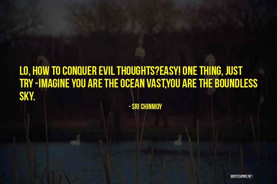 Ritualuri Satanice Quotes By Sri Chinmoy Ritualuri Satanice Quotes By Sri Chinmoy