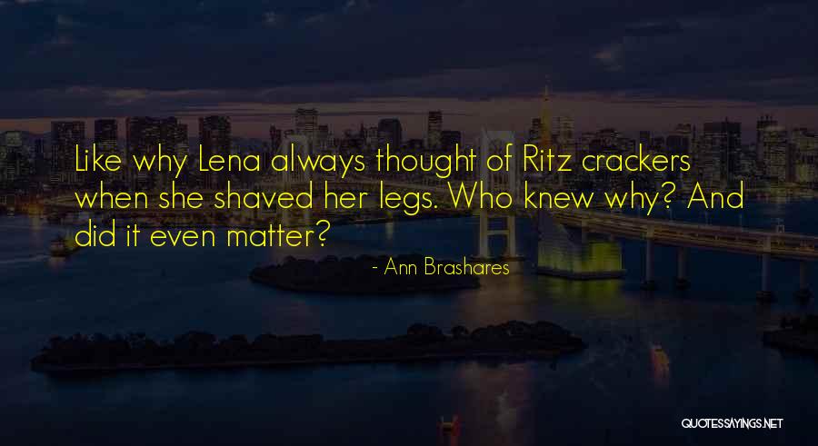 Ritz Quotes By Ann Brashares