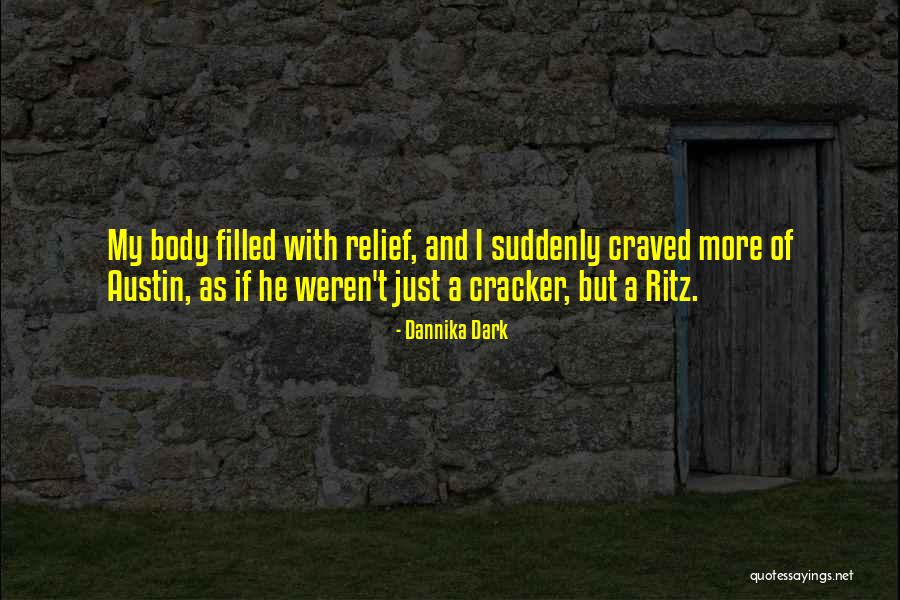Ritz Quotes By Dannika Dark Ritz Quotes By Dannika Dark