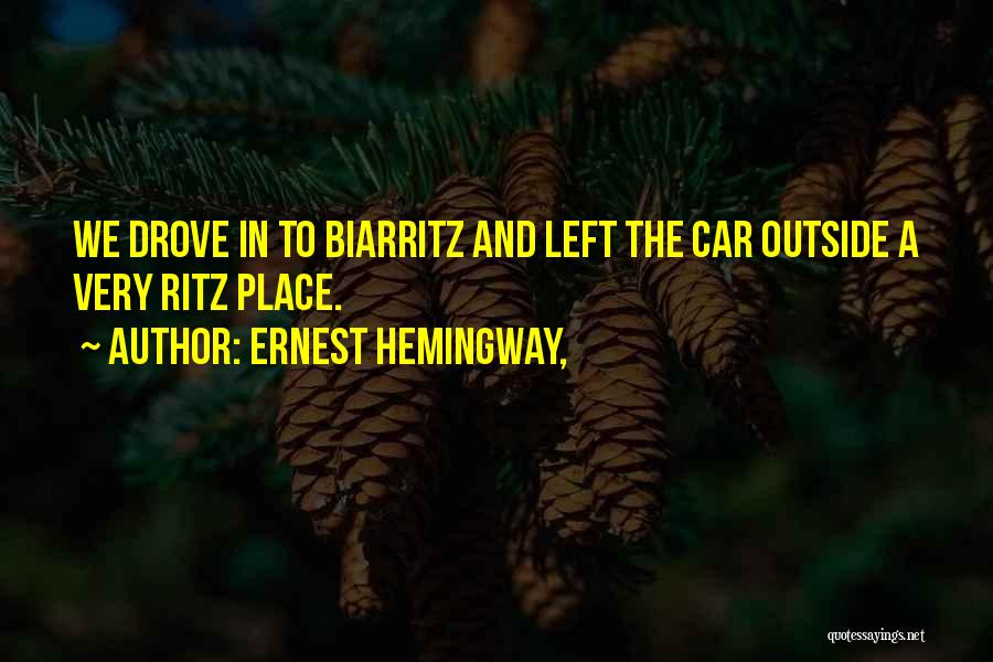 Ritz Quotes By Ernest Hemingway,