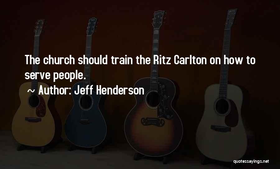 Ritz Quotes By Jeff Henderson