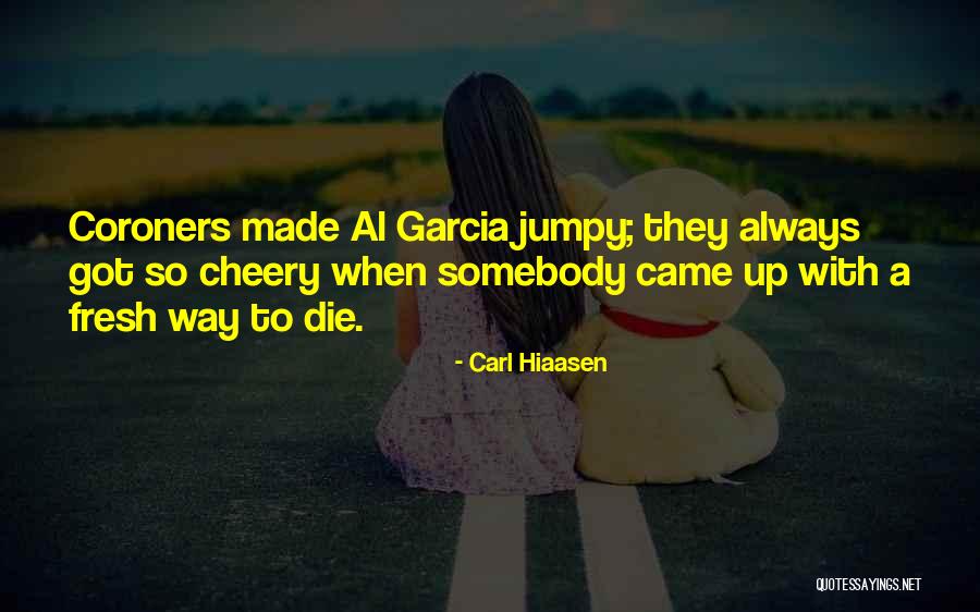 Ritzen Group Quotes By Carl Hiaasen Ritzen Group Quotes By Carl Hiaasen