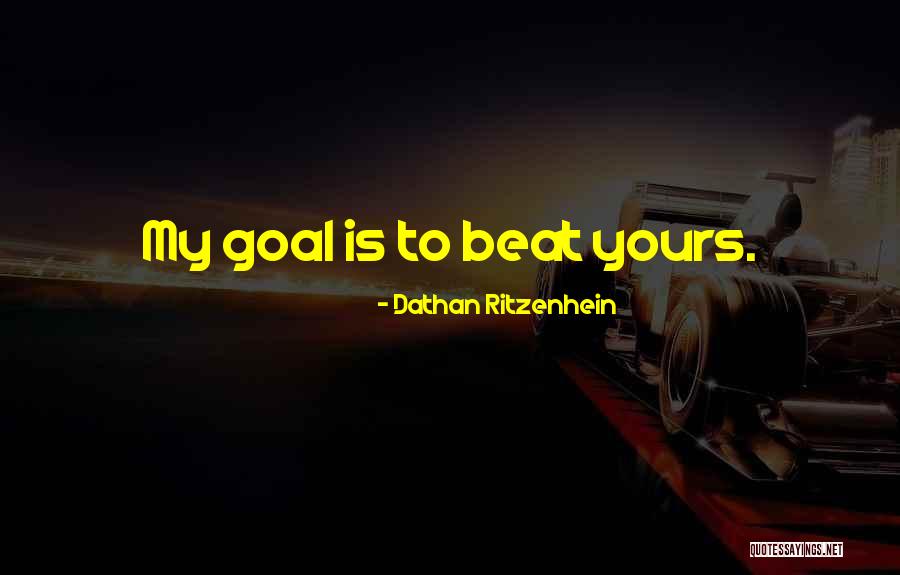 Ritzenhein Quotes By Dathan Ritzenhein Ritzenhein Quotes By Dathan Ritzenhein