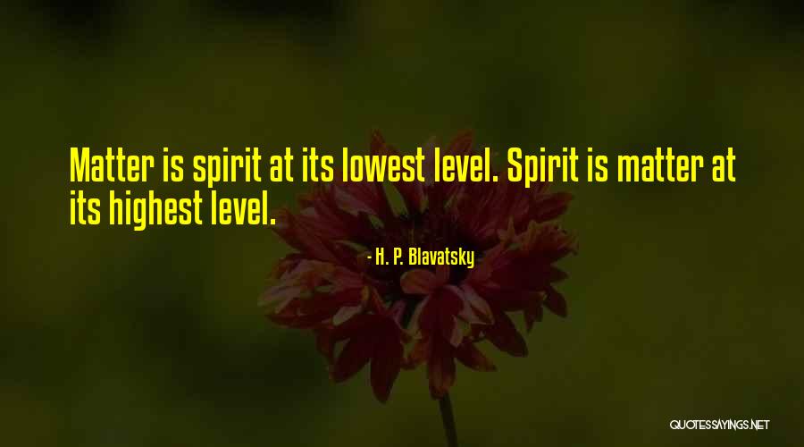 Riusciste Quotes By H. P. Blavatsky Riusciste Quotes By H. P. Blavatsky