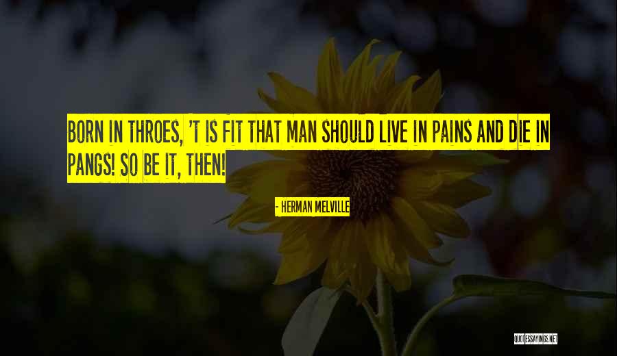 Rivadavia Reclamos Quotes By Herman Melville Rivadavia Reclamos Quotes By Herman Melville